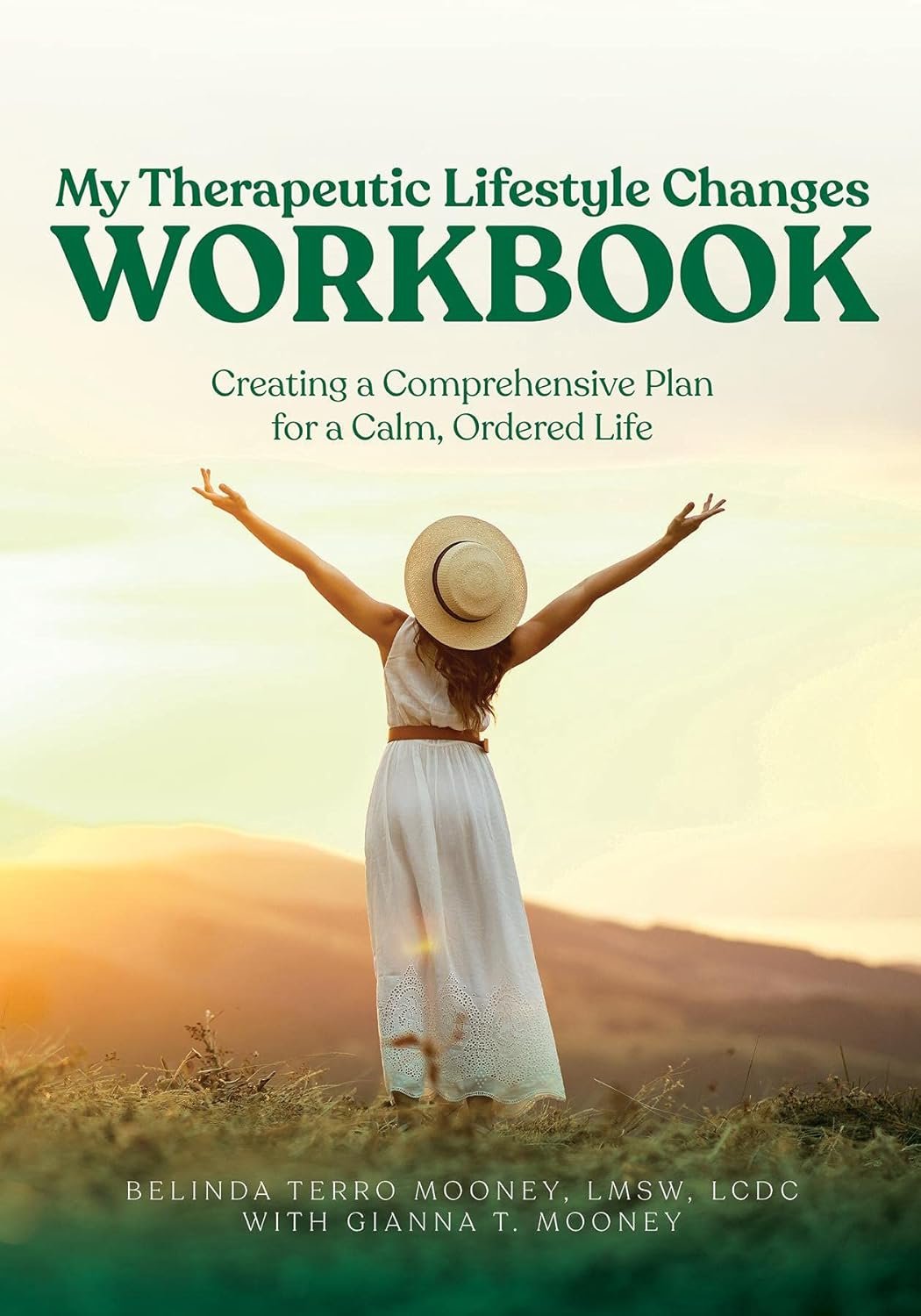 My Therapeutic Lifestyle Changes Workbook- Creating a Comprehensive Plan for a Calm, Ordered Life